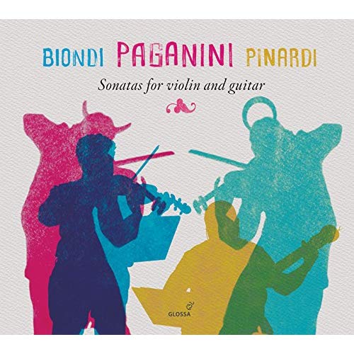 Review of PAGANINI Sonatas for Violin and Guitar (Biondi & Pinardi)