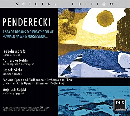 Review of PENDERECKI A Sea of Dreams did Breathe on me