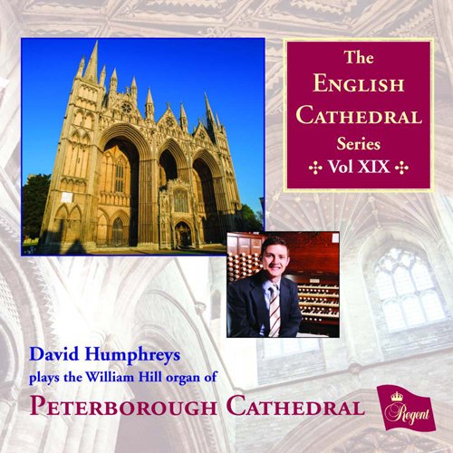 REGCD459. The English Cathedral Series, Vol 19: Peterborough