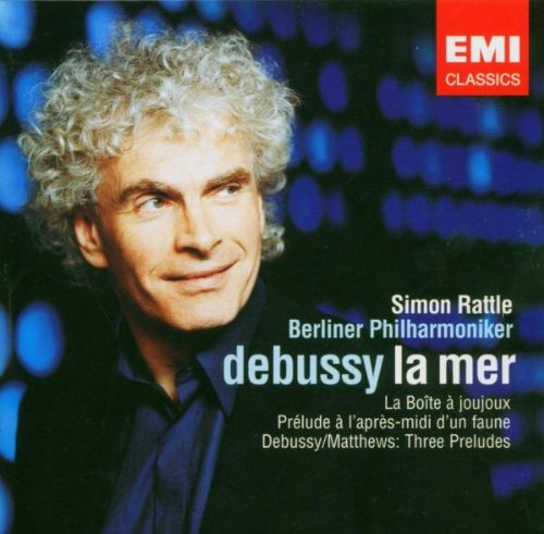 Debussy (La) Mer; (La) Boîte à joujoux; Préludes