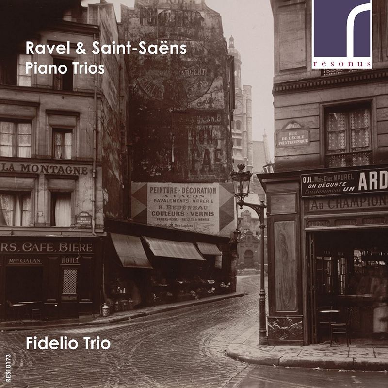 RES10173. RAVEL; SAINT-SAËNS Piano Trios