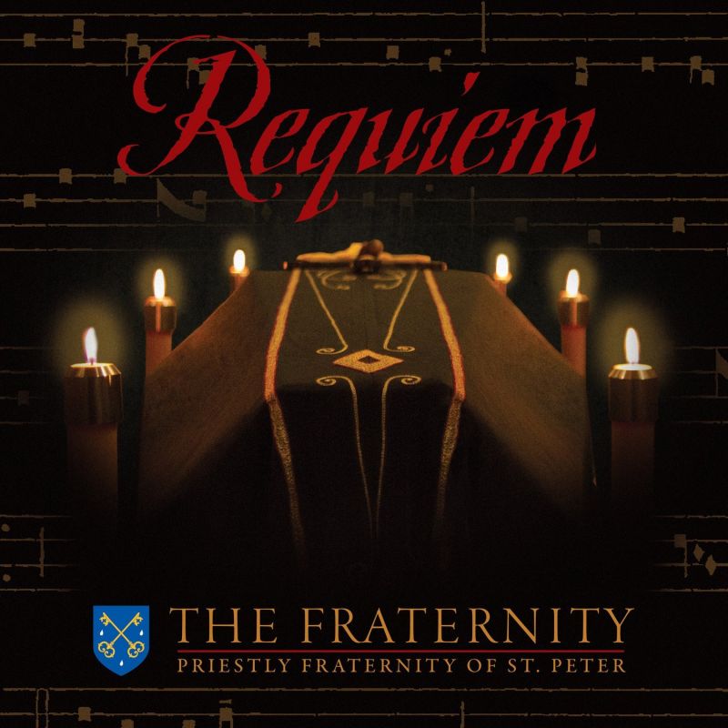 Review of The Fraternity - The Requiem Mass sung in plainchant