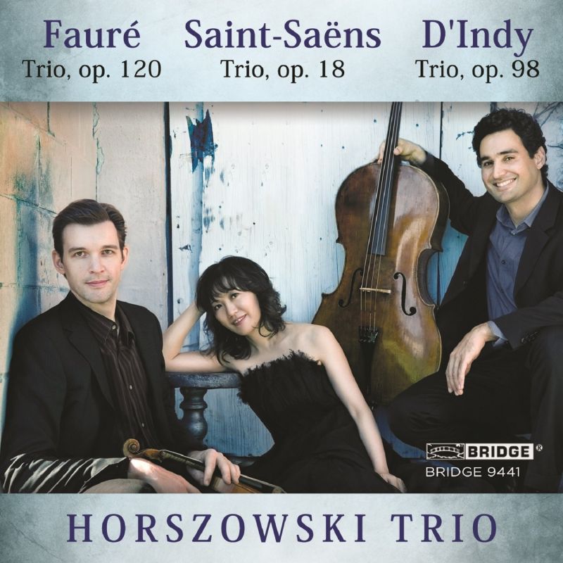 Review of FAURÉ; SAINT-SAËNS; d'INDY Piano Trios