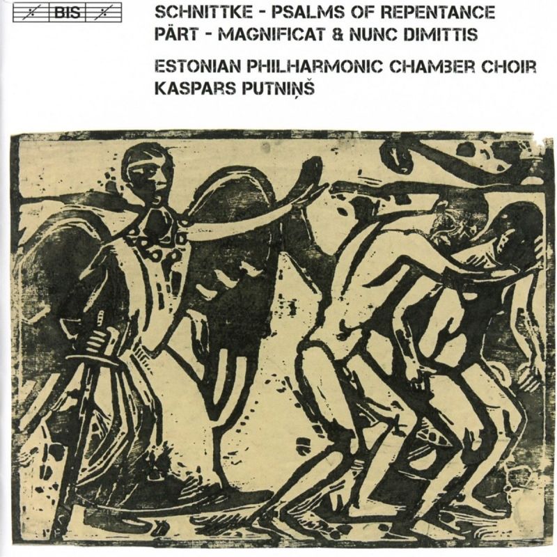 BIS2292. SCHNITTKE Psalms of Repentance PÄRT Magnificat. Nucn Dimittis