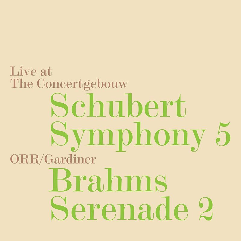SDG729. SCHUBERT Symphony No 5 BRAHMS Serenade No 2 (Gardiner)