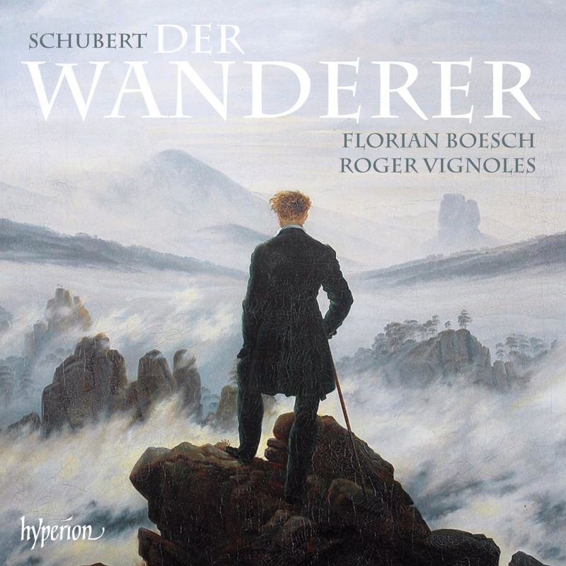 CDA68010. SCHUBERT Der Wanderer and other songs. Florian Boesch