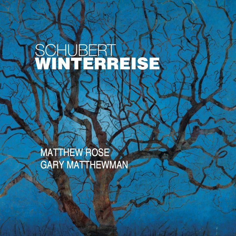 Schubert Winterreise – Rose/Matthewman