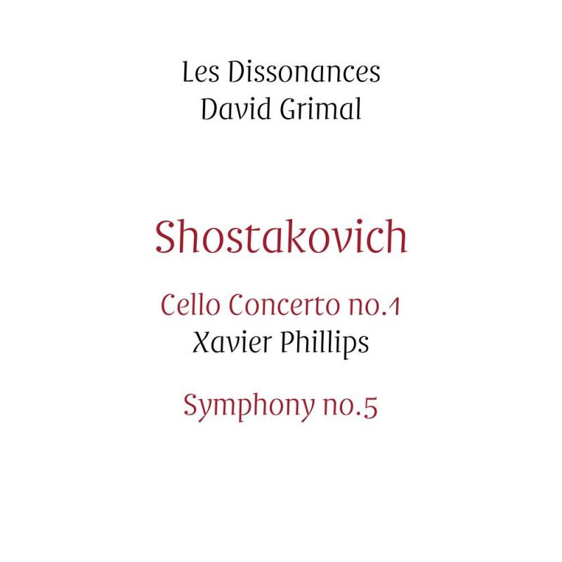 Review of SHOSTAKOVICH Cello Concerto No 1. Symphony No 5