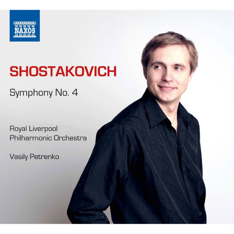 8 573188. SHOSTAKOVICH Symphony No 4. Petrenko