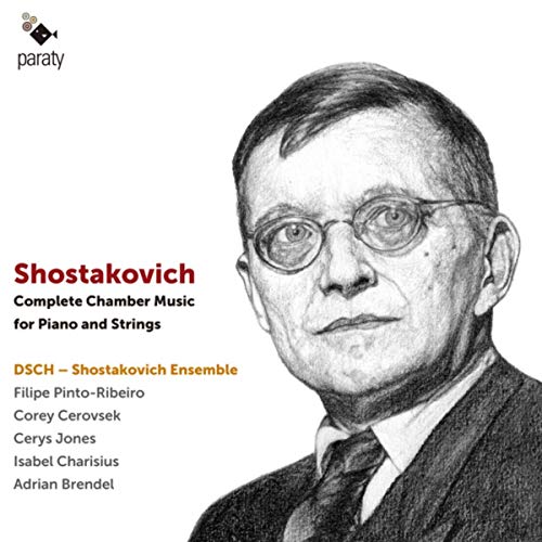 PARATY718232. SHOSTAKOVICH Complete Chamber Music for Piano and Strings