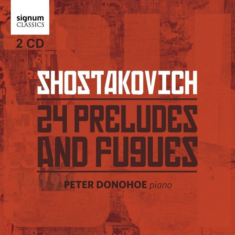 Review of SHOSTAKOVICH Preludes and Fugues Op 87