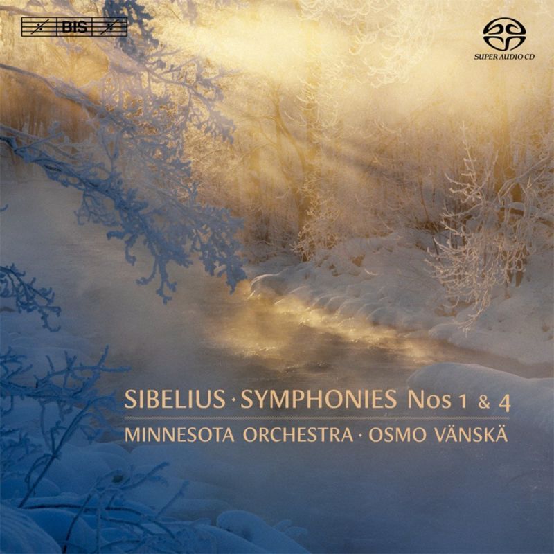 BIS1996. SIBELIUS Symphonies Nos 1 & 4. Osmo Vänskä