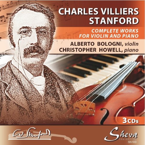 SH100. STANFORD Complete works for Violin and Piano. Alberto Bologni