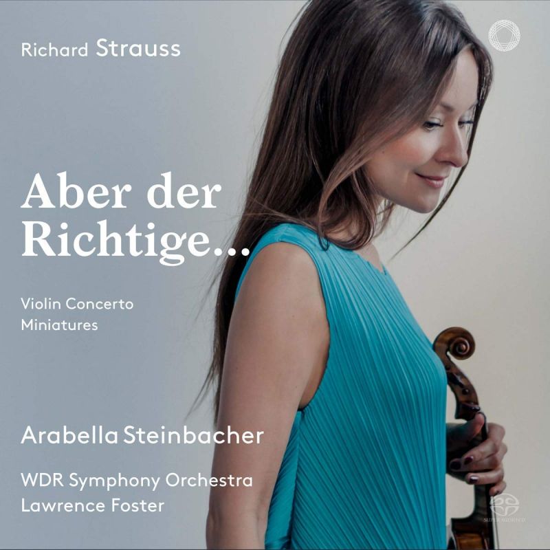 Review of STRAUSS Violin Concerto. Miniatures (Steinbacher)