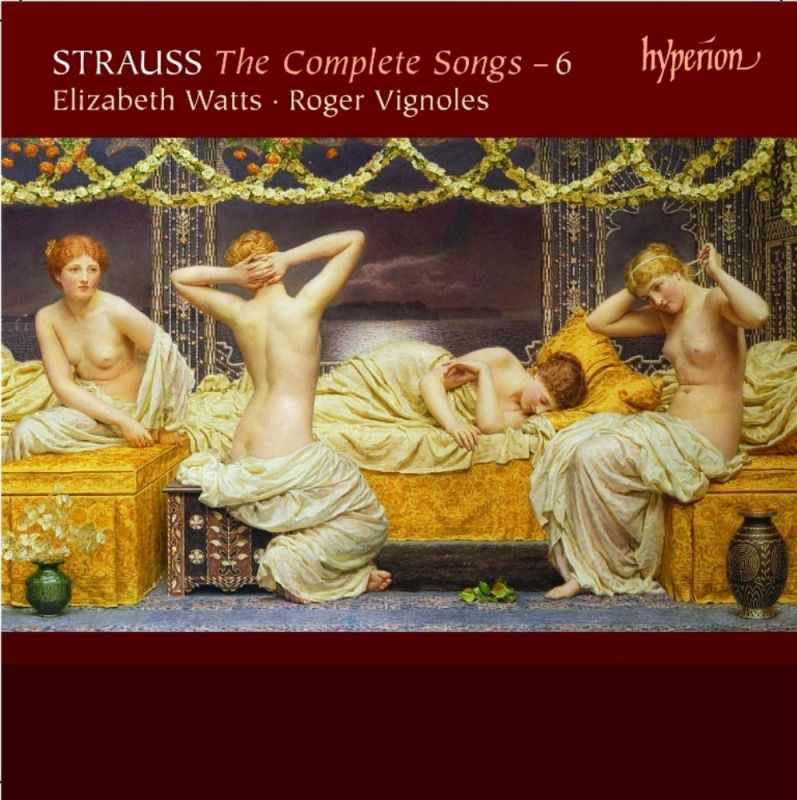 Strauss Complete Songs Vol. 6 – Elizabeth Watts