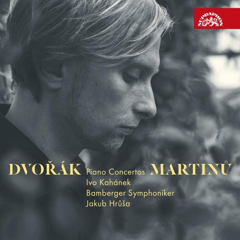 Review of DVORÁK; MARTINU Piano Concertos (Ivo Kahánek)