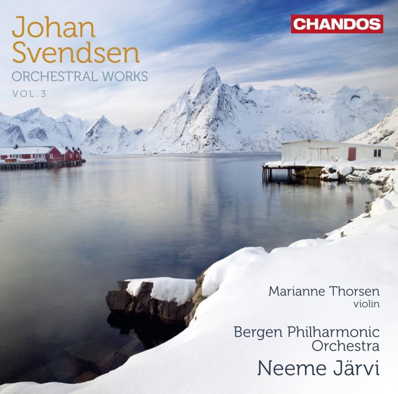 CHAN10766. SVENDSEN Concerto for Violin and Orchestra. Symphony No 1. Järvi