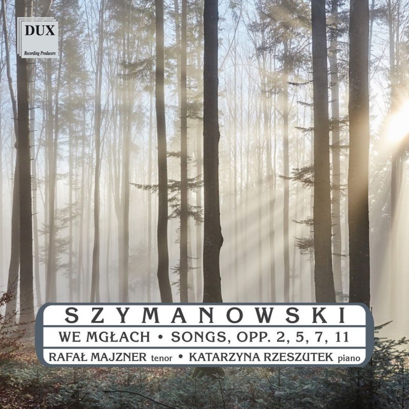 DUX1369. SZYMANOWSKI Songs