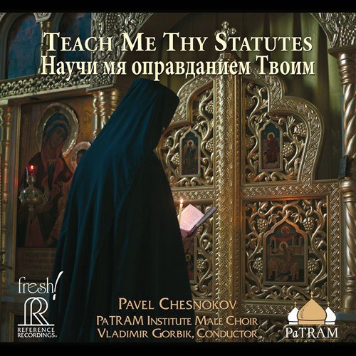 FR727SACD. CHESNOKOV Teach Me Thy Statutes