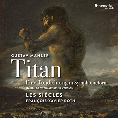 Review of MAHLER 'Titan', Symphony No 1 (original version)