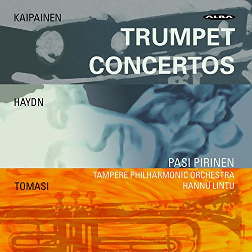 Review of HAYDN; TOMASI; KAIPAINEN Trumpet Concertos