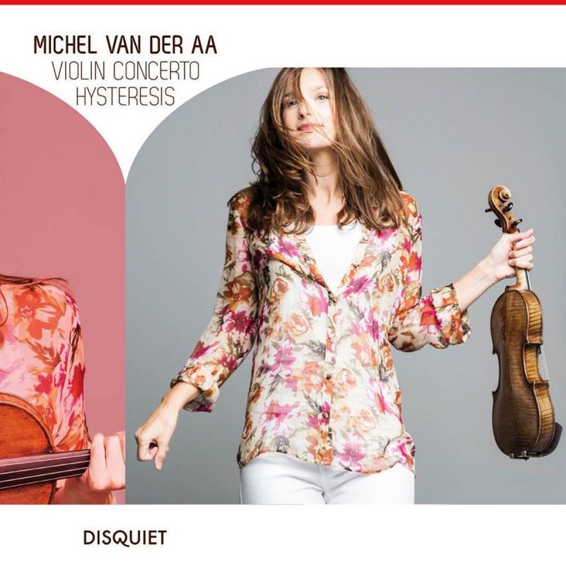 Review of VAN DER AA Violin Concerto. Hysteresis