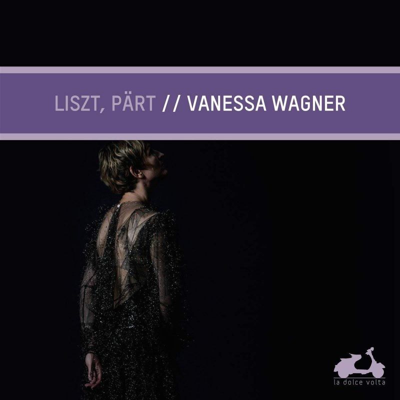 LDV46. Vanessa Wagner:  Liszt, Pärt