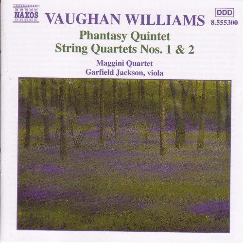 Vaughan Williams String Quartets Nos. 1 & 2; Phantasy Quintet