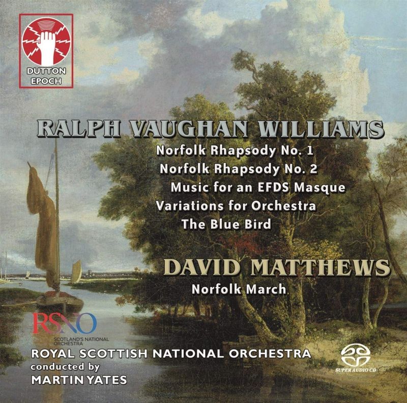 Review of VAUGHAN WILLIAMS Norfolk Rhapsodies (Yates)