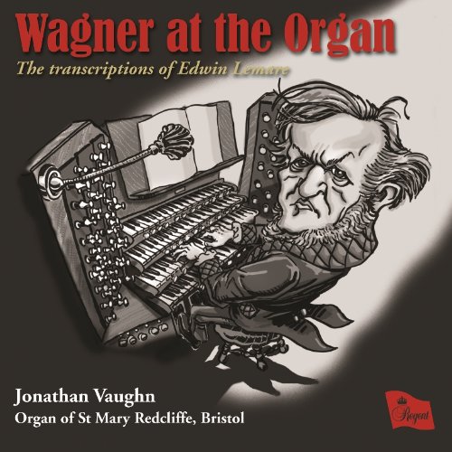 Review of WAGNER Edwin Lemare Organ Transcriptions