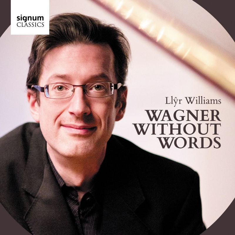 SIGCD388. Llŷr Williams: Wagner Without Words