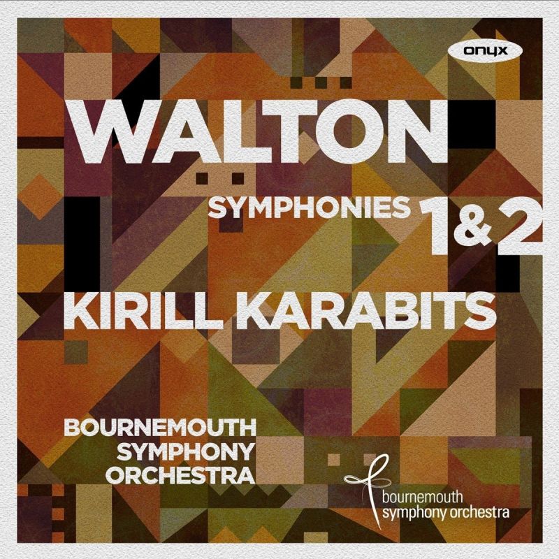 ONYX 4168. WALTON Symphonies Nos 1 & 2 (Karabits)