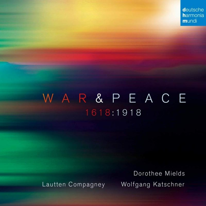 19075 86844-2. Dorothee Mields: War & Peace 1618:1918