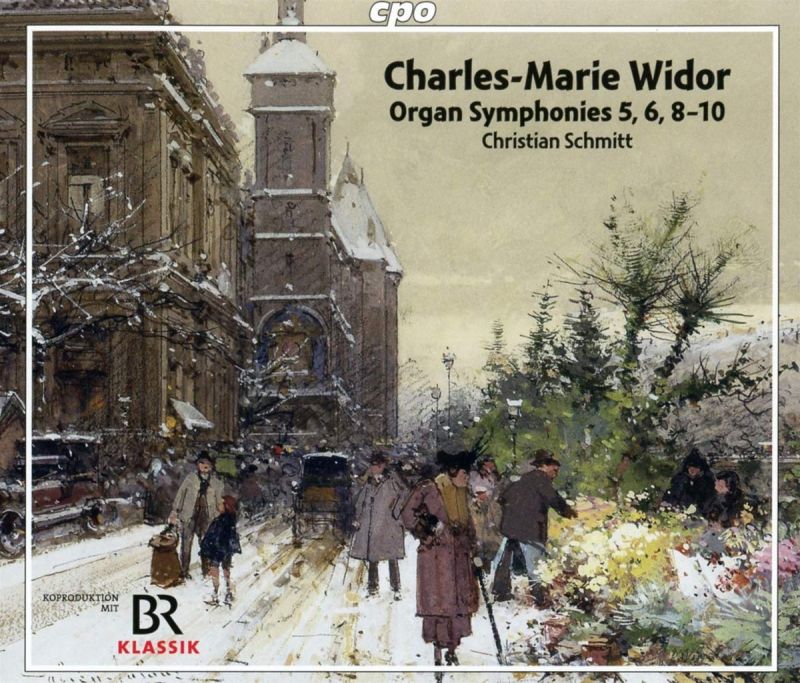 CPO777 706-2. WIDOR Organ Symphonies 5, 6, 8-10 (Christian Schmitt)