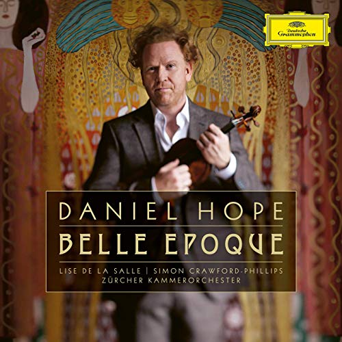 Review of Daniel Hope: Belle Époque