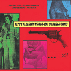 Review of 1970s Algerian Proto-Rai Underground