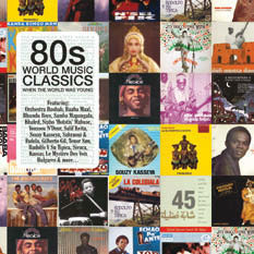 Review of 80s World Music Classics: When The World Was Young