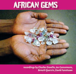 Review of African Gems: Recordings by Charles Duvelle, Jos Gansemans, Benoit Quersin & David Fanshawe
