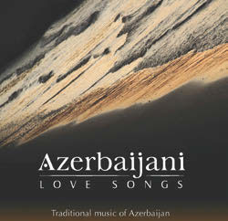 Review of Azerbaijani Love Songs