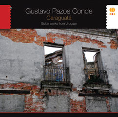 Review of Caraguatá: Guitar Works from Uruguay