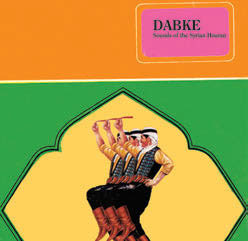 Review of Dabke: Sounds of the Syrian Houran