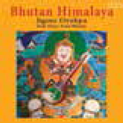 Review of Bhutan Himalaya: Folk Music from Bhutan