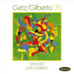 Review of Getz/Gilberto ’76