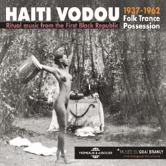 Review of Haiti Vodou: 1937-1962 Folk Trance Possession