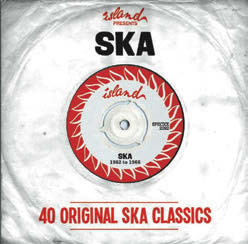 Review of Island Records Presents Ska: 40 Original Ska Classics