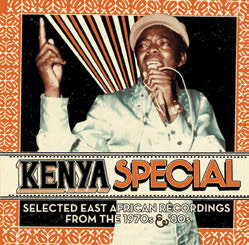 Review of Kenya Special: Selected East African Recordings From the 1970s and 1980s