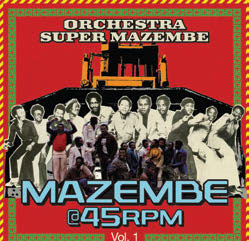 Review of Mazembe Mazembe @ 45rpm Vol 1