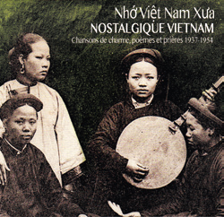 Review of Nostalgique Vietnam: Chansons de Charme, Poèmes et Prières 1937-1954