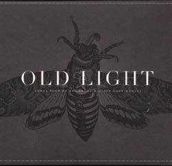 Review of Old Light: Songs from My Childhood and Other Gone Worlds