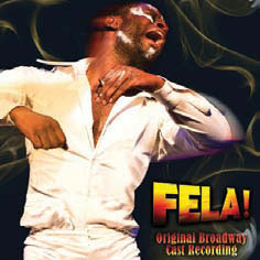 Review of FELA! Original Broadway Cast Recording